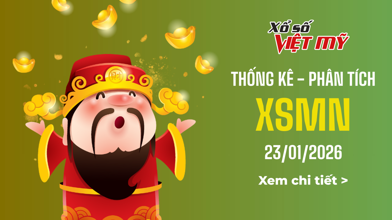 Thống kê XSMN ngày 23/1/2026 - Phân tích xổ số miền Nam Thứ 6