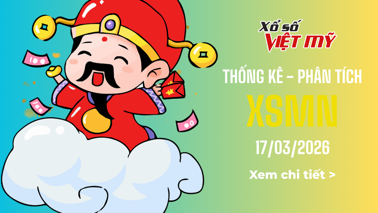 Thống kê XSMN ngày 17/3/2026 - Phân tích xổ số miền Nam Thứ 3