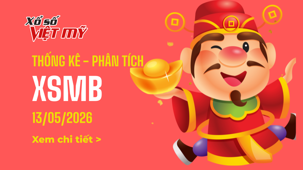 Thống kê XSMB kết quả hôm nay ngày 13/5/2026