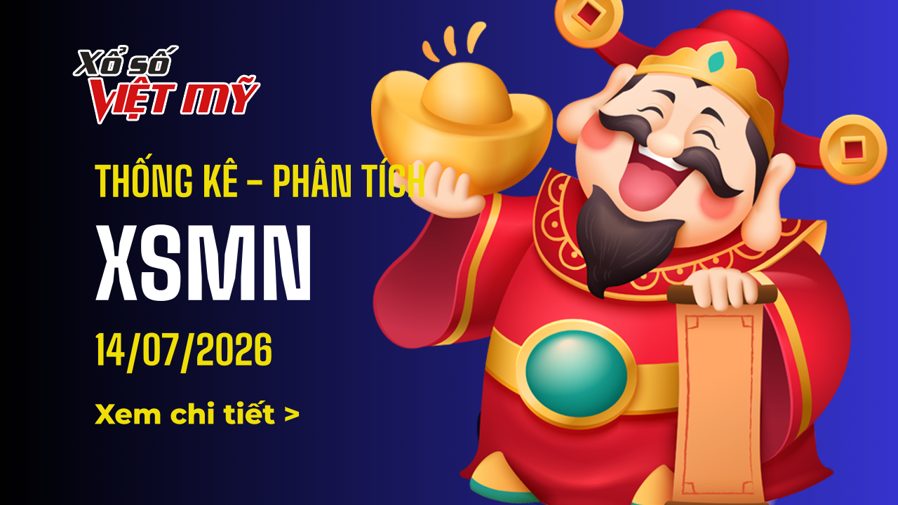 Thống kê XSMN ngày 14/7/2026 - Phân tích xổ số miền Nam Thứ 3